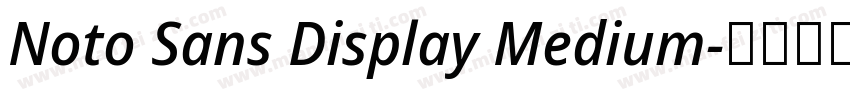 Noto Sans Display Medium字体转换